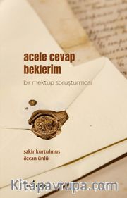 Acele Cevap Beklerim