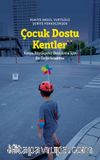 Çocuk Dostu Kentler & Konya Büyükşehir Belediyesi İçin Bir Değerlendirme