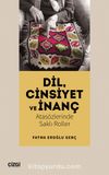 Dil, Cinsiyet ve İnanç & Atasözlerinde Saklı Roller