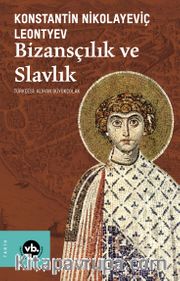 Bizansçılık ve Slavlık