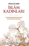 İslam Kadınları & 19. Yüzyılda Osmanlı’da Sosyal Hayat: Aile, Evlilik, Cariye, Moda, Musiki