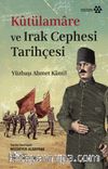 Kûtülamare ve Irak Cephesi Tarihçesi