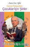 Osman Türkay’dan Çocuklar İçin Şiirler
