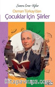Osman Türkay’dan Çocuklar İçin Şiirler