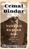 Yuvasız Kuşlar Gibi & Deliliğin Resimli Sivil Tarihi