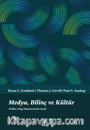 Medya, Bilinç ve Kültür