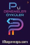 P’li Denemeler Öyküler