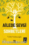 Ailede Sevgi Sohbetleri 