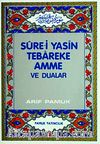 Sure-i Yasin Tebareke Amme ve Dualar (Yas-027/P10) Cep Boy