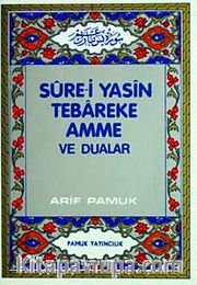 Sure-i Yasin Tebareke Amme ve Dualar (Yas-027/P10) Cep Boy