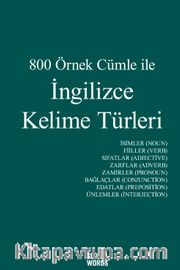 800 Örnek Cümle ile İngilizce Kelime Türleri