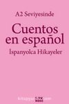 A2 Seviyesinde Cuentos en español / İspanyolca Hikayeler