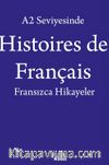 A2 Seviyesinde Histoires de Français / Fransızca Hikayeler