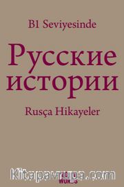 B1 Seviyesinde Rusça Hikayeler