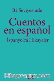 B1 Seviyesinde Cuentos en español / İspanyolca Hikayeler