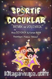 Sportif Çocuklar <br /> Ritmik ve Voleybol