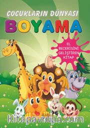 Çocukların Dünyası Boyama Kitabı 4 /  Sevimli Hayvanlar