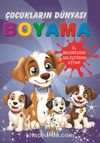 Çocukların Dünyası Boyama Kitabı / Küçük Köpekler