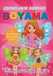 Çocukların Dünyası Boyama Kitabı 2 / Peri Kızı