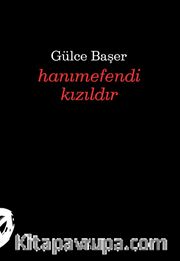 Hanımefendi Kızıldır
