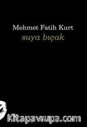 Suya Bıçak