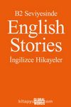 B2 Seviyesinde English Stories / İngilizce Hikayeler