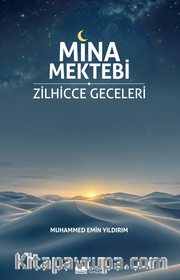 Mina Mektebi <br /> Zilhicce Geceleri