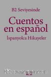 B2 Seviyesinde Cuentos en español / İspanyolca Hikayeler