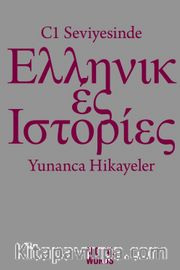 C1 Seviyesinde Yunanca Hikayeler