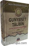 Gunyetü’t Talibin & Ahlak, Tasavvuf Ve İslam Adabı