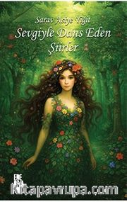 Sevgiyle Dans Eden Şiirler