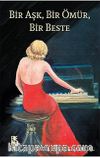Bir Aşk, Bir Ömür, Bir Beste