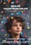 Günlük Yaşam Problemleri & Çözme Becerileri