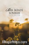 Bir İkindi Sonrası