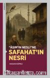 Asım’ın Nesli’ne Safahat’ın Nesri