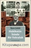 Hakikatin İzinde Bir Yolculuk
