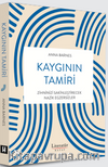 Kaygının Tamiri & Zihninizi Sakinleştirecek Nazik Egzersizler