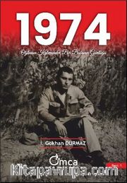 1974 Oğlunun Kaleminden Bir Babanın Günlüğü