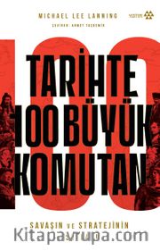 Tarihte 100 Büyük Komutan