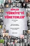 Kimler ‘Türkiye’yi Yönetenler’ Tek Partili Dönem (2. Cilt)