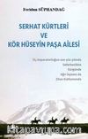 Serhat Kürtleri ve Kör Hüseyin Paşa Ailesi