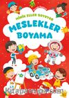 Minik Eller Boyuyor – Meslekler Boyama Kitabı (Örnek Resimli)
