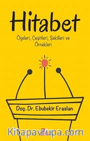 Hitabet <br /> Ögeleri, Çeşitleri, Şekilleri ve Örnekleri  