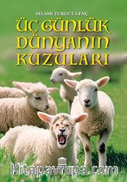 Üç Günlük Dünyanın Kuzuları