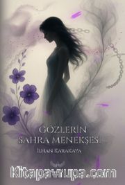 Gözlerin Sahra Menekşesi