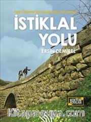 İstiklal Yolu: Kağnı Tekerlerinin İzinde Doğa Yürüyüşleri