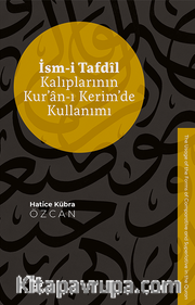 İsm-i Tafdîl Kalıplarının Kur’an-ı Kerim’de Kullanımı
