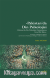 Pakistan’da Din Psikolojisi & Pakistan’daki Din Psikolojisi Çalışmalarına Genel Bir Bakış