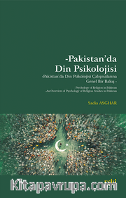Pakistan’da Din Psikolojisi <br /> Pakistan’daki Din Psikolojisi Çalışmalarına Genel Bir Bakış