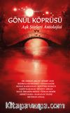 Gönül Köprüsü & Aşk Şiirleri Antolojisi